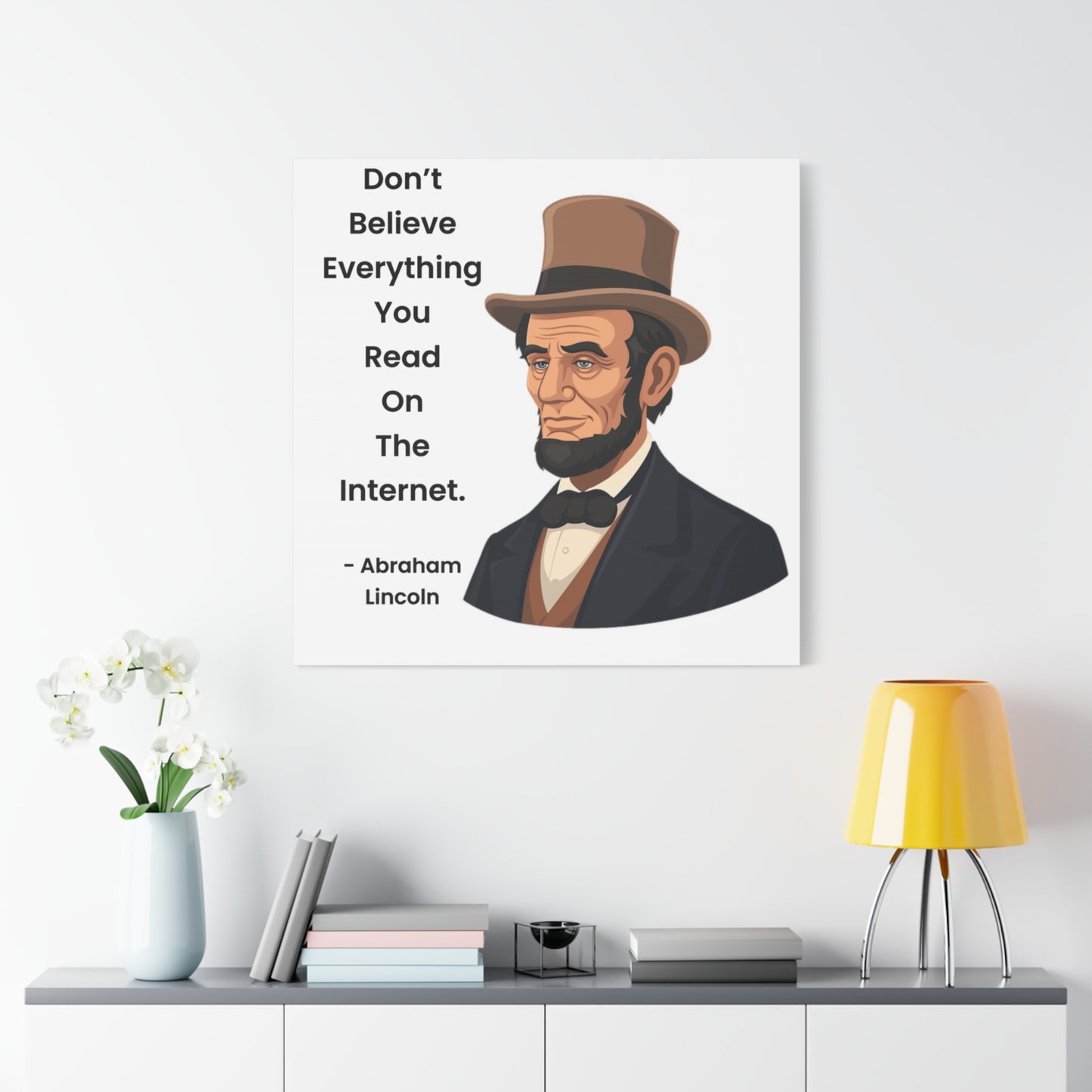 Abraham Lincoln Funny Internet Quote Canvas