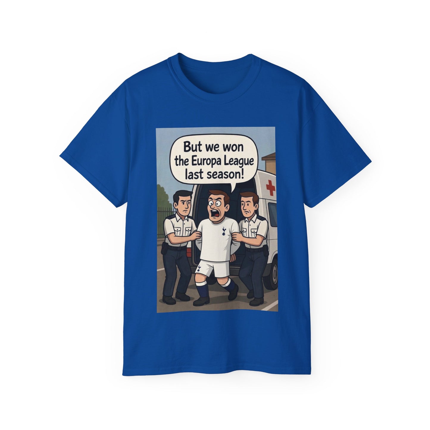 Tottenham Hotspur But we won Unisex Ultra Cotton Tee
