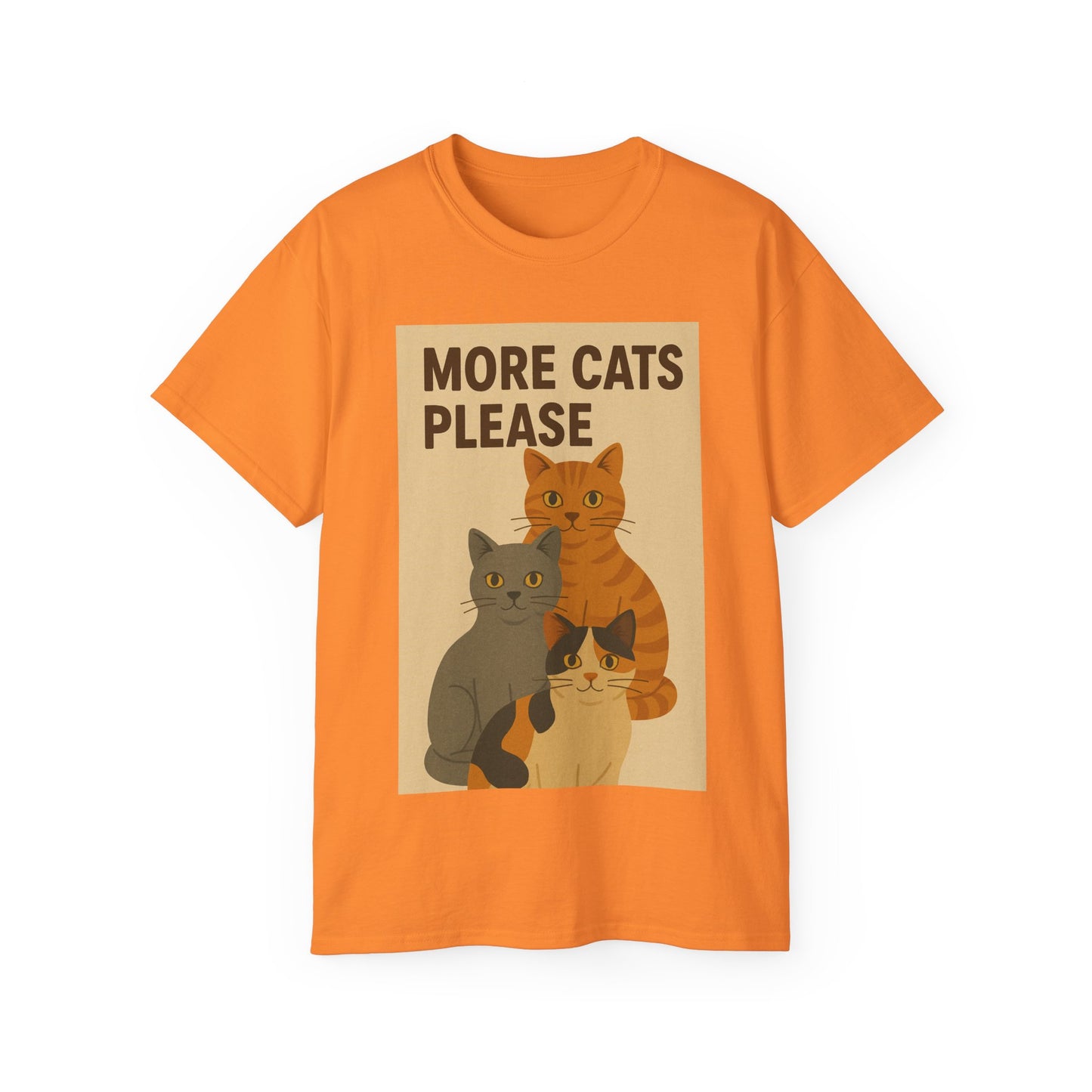 More Cats Please T-Shirt