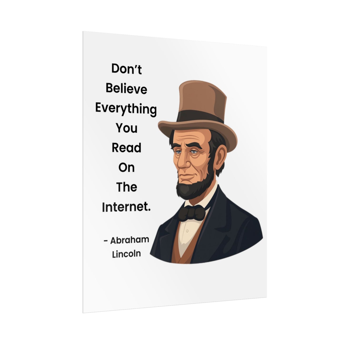 Abraham Lincoln Funny Internet Quote Rolled Poster