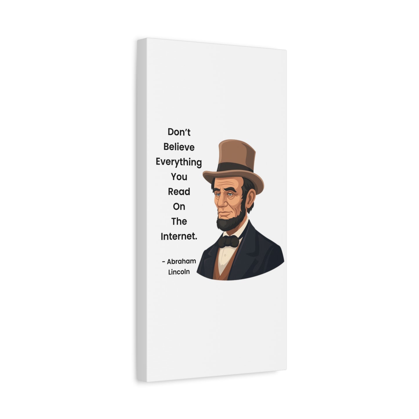 Abraham Lincoln Funny Internet Quote Canvas