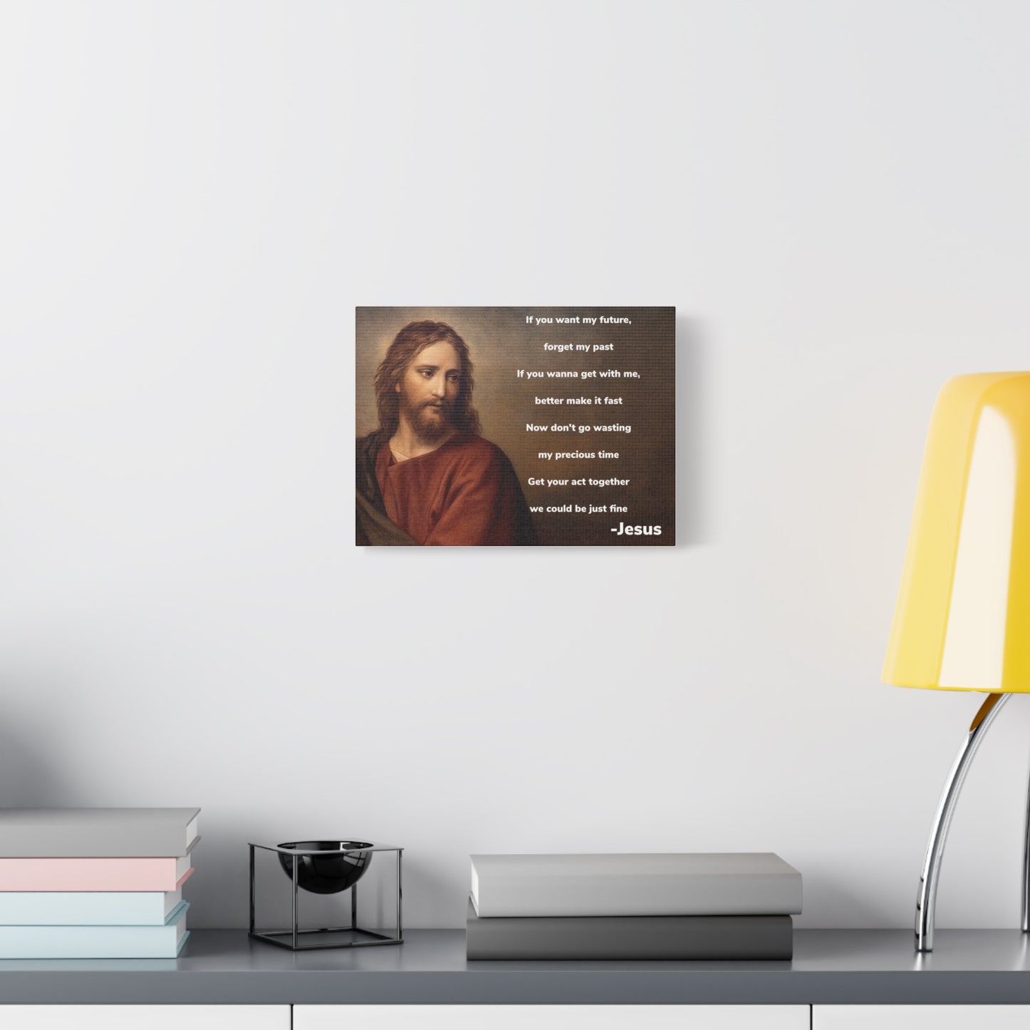 Inspirational Jesus Wannabe Canvas Wall Art