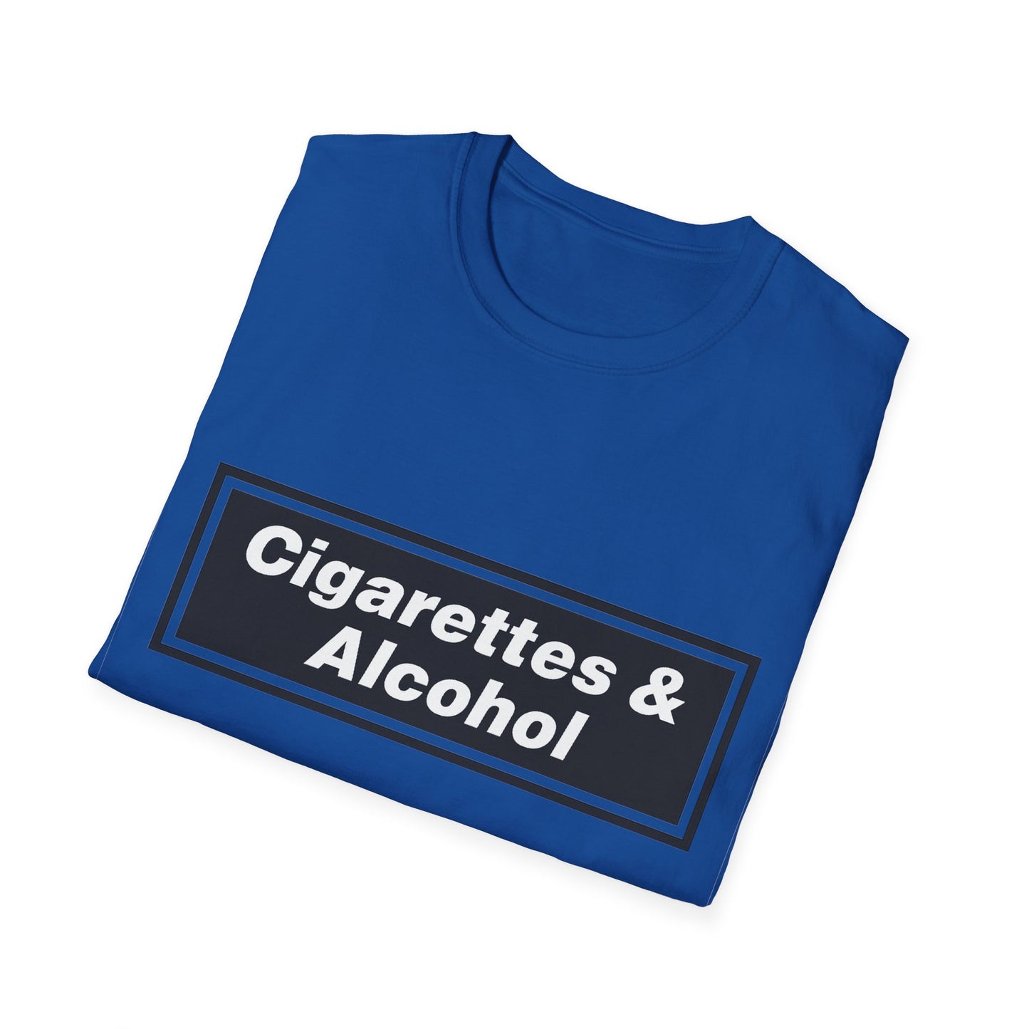 Cigarettes and Alcohol T-Shirt
