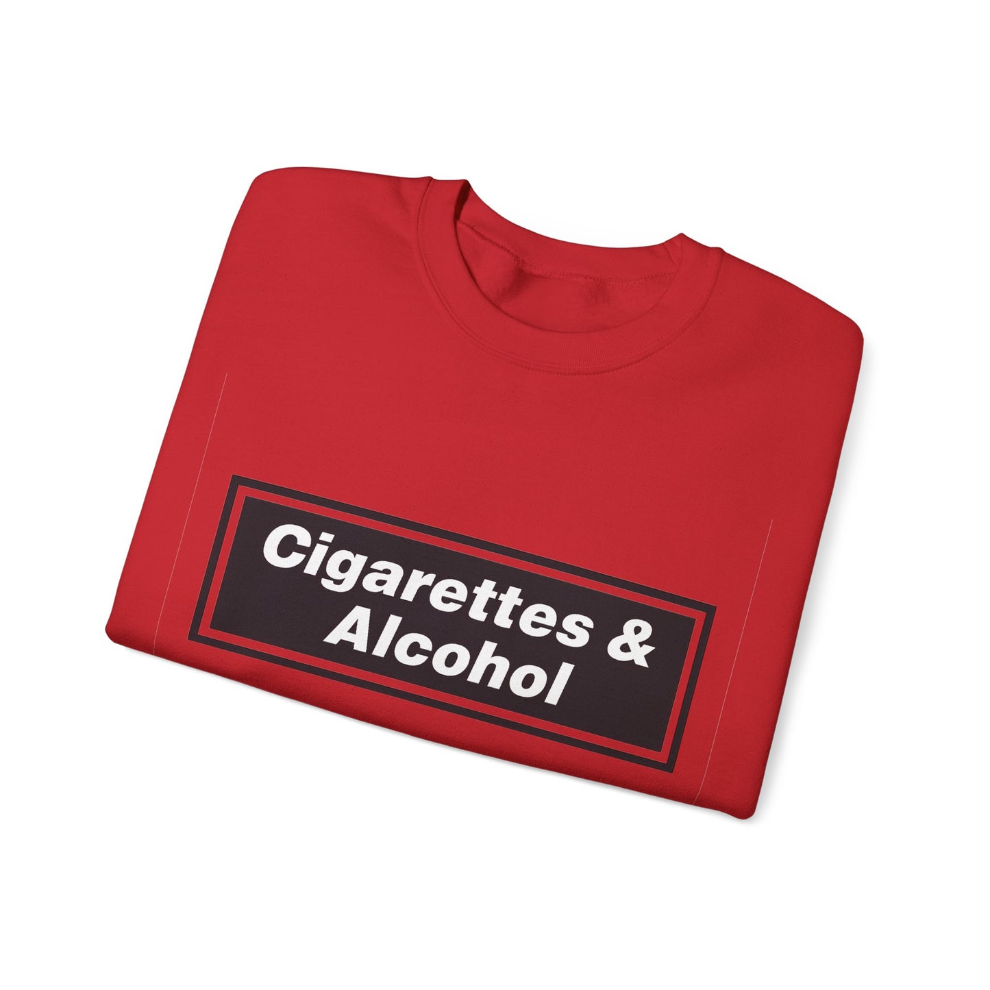 Cigarettes & Alcohol Crewneck Sweatshirt