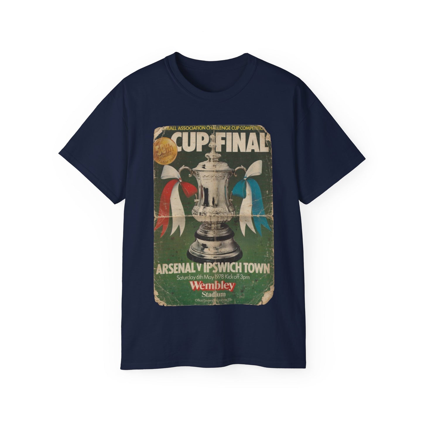 1978 FA Cup Final Programme Ipswich Town Arsenal Poster Unisex Ultra Cotton Tee
