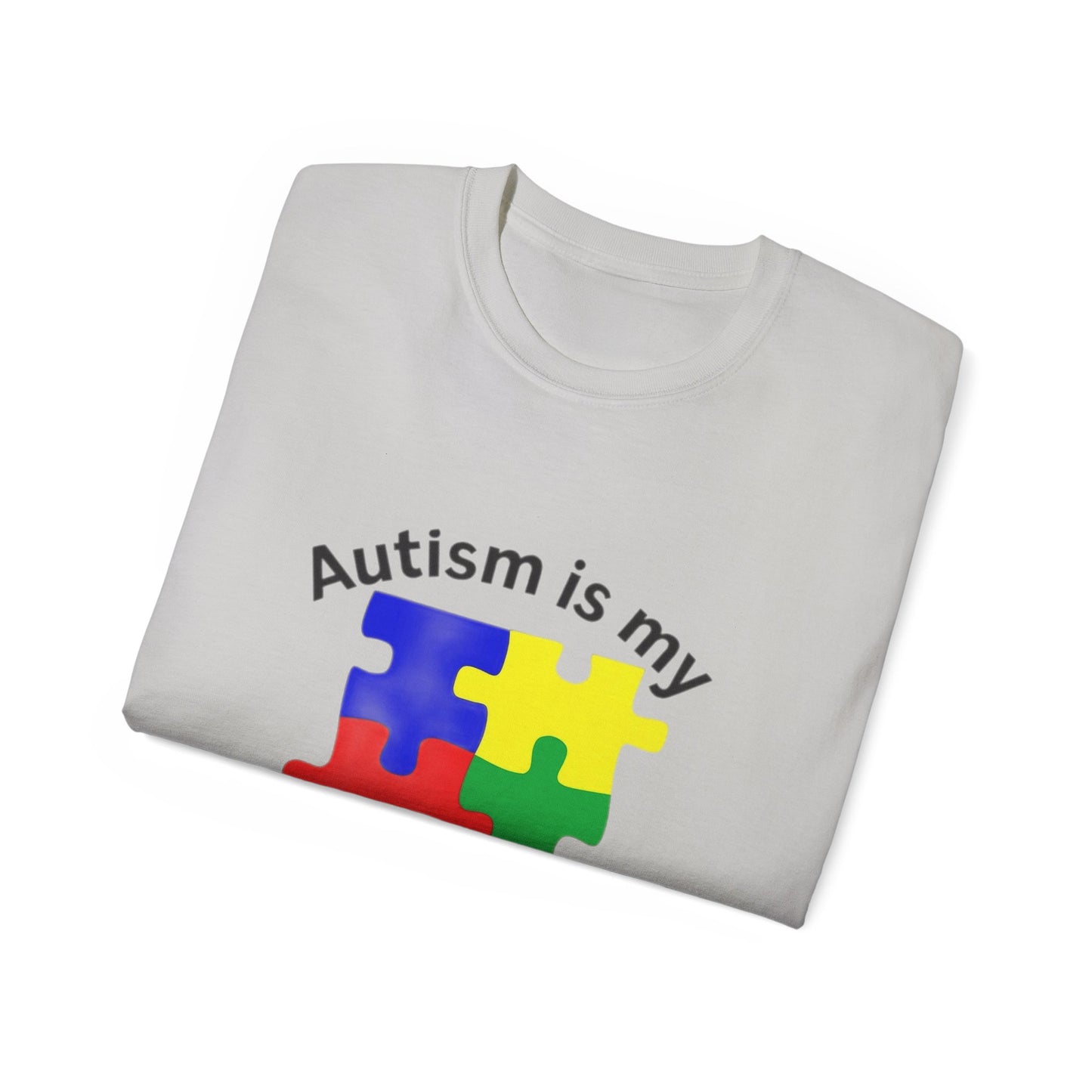 Autism Is My Superpower T-Shirt