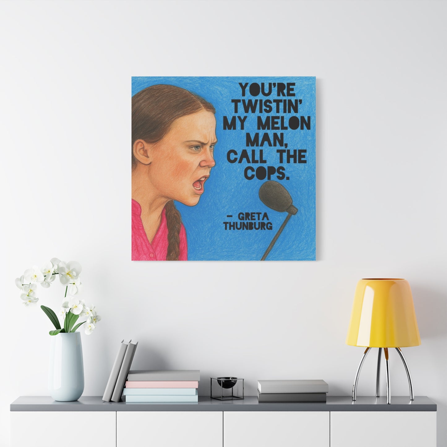 Greta Thunberg Step On Happy Mondays Quote Art Print