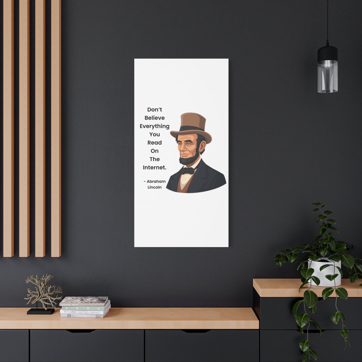 Abraham Lincoln Funny Internet Quote Canvas