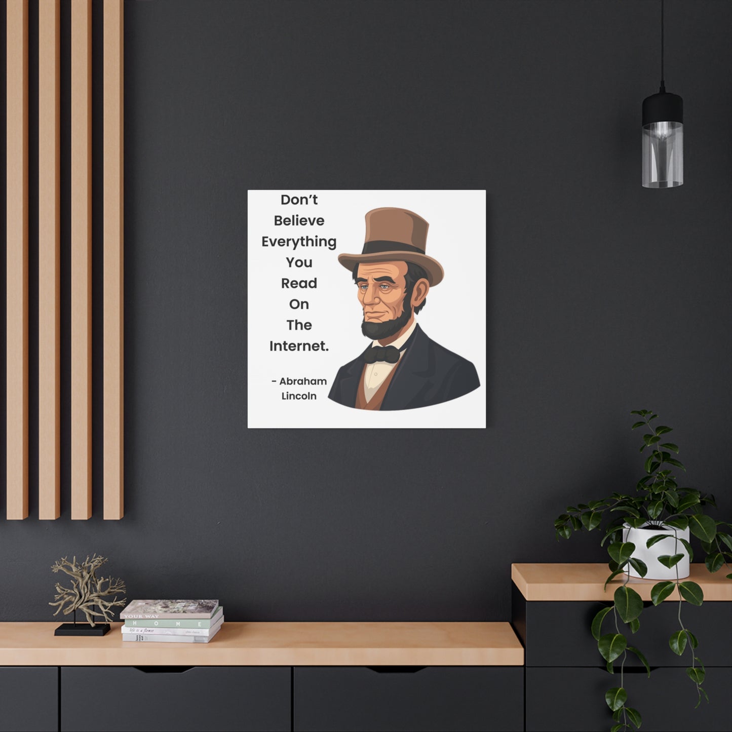 Abraham Lincoln Funny Internet Quote Canvas