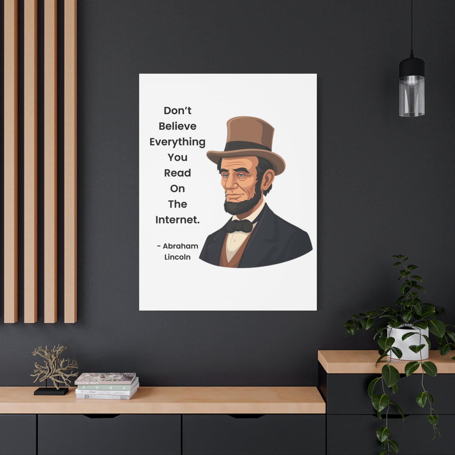 Abraham Lincoln Funny Internet Quote Canvas