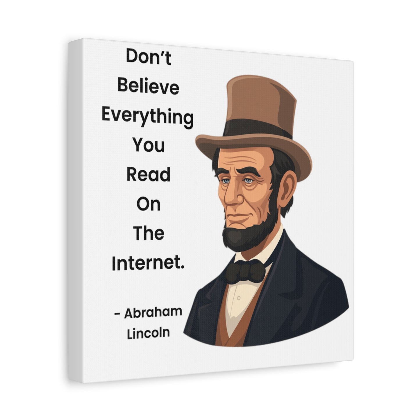 Abraham Lincoln Funny Internet Quote Canvas