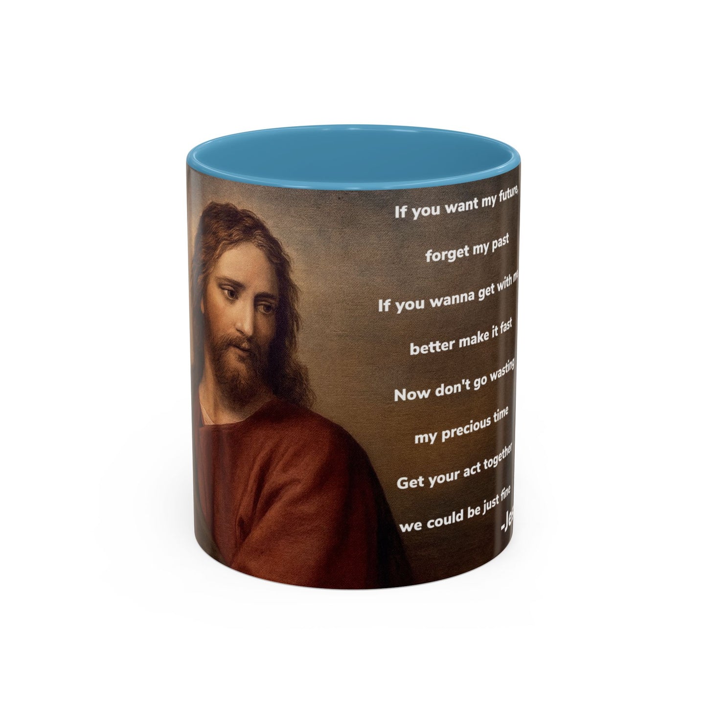 Inspirational Jesus Wannabe Mug