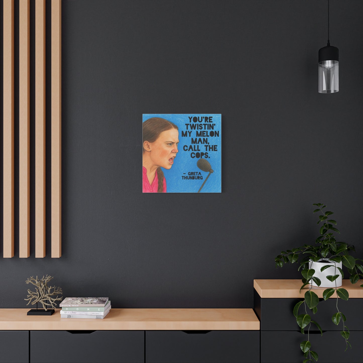 Greta Thunberg Step On Happy Mondays Quote Art Print