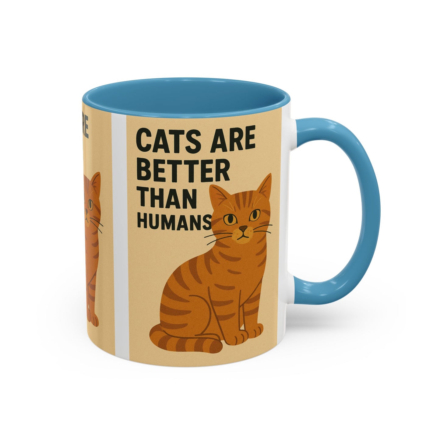 Cats Are Better Than Humans Mug