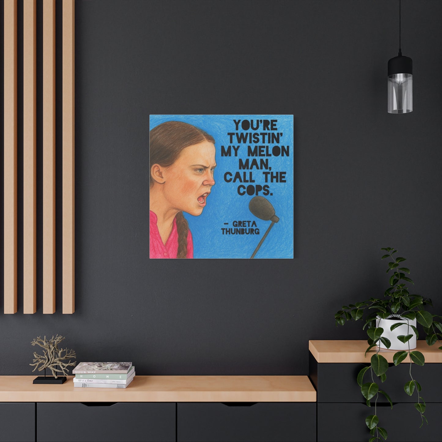 Greta Thunberg Step On Happy Mondays Quote Art Print