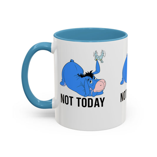 Cute Eeyore Not Today Coffee Mug