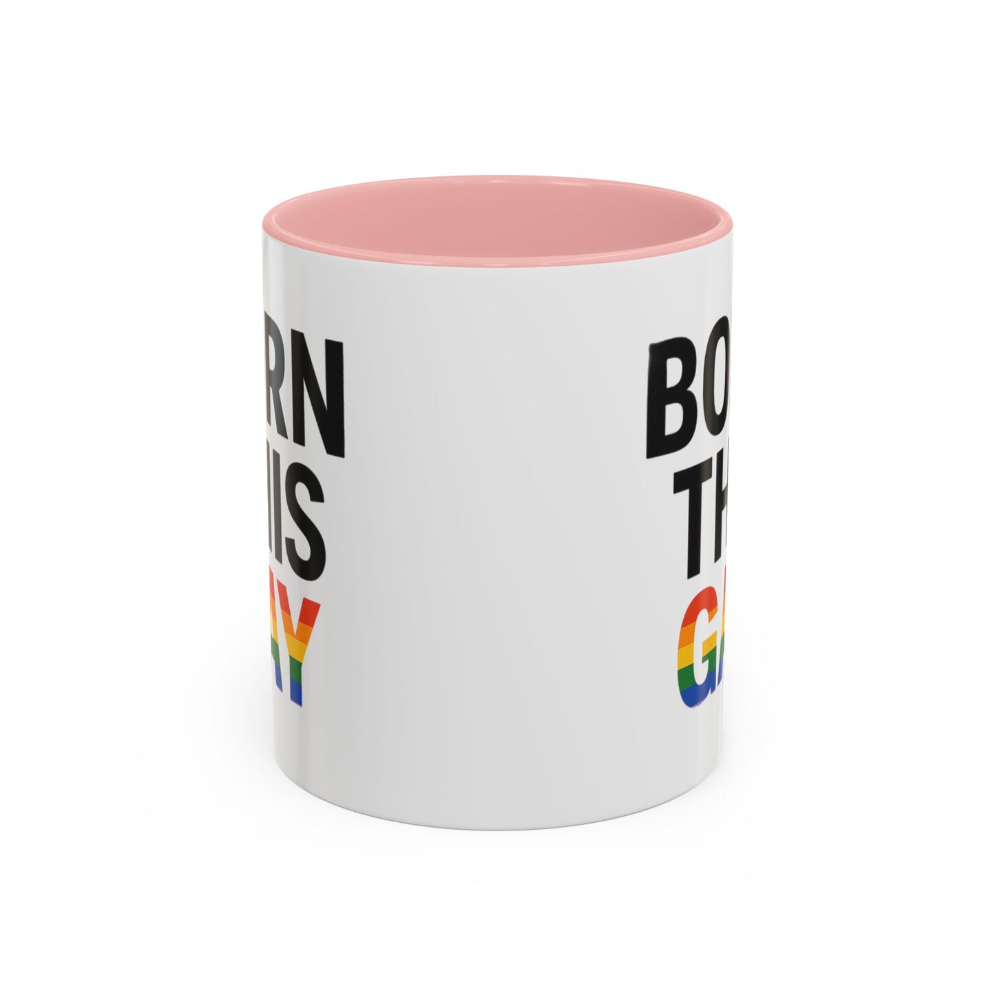 Born This Gay Mug