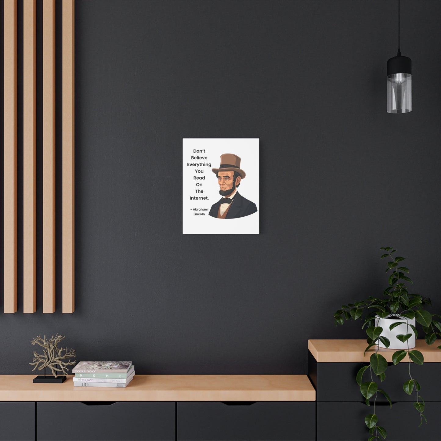 Abraham Lincoln Funny Internet Quote Canvas