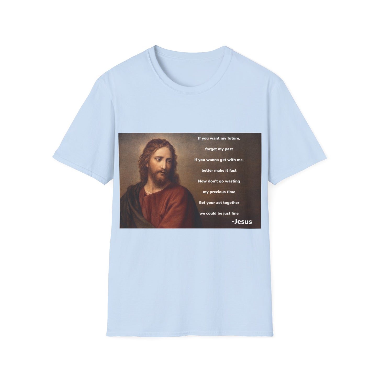 Inspirational Jesus Wannabe T-Shirt