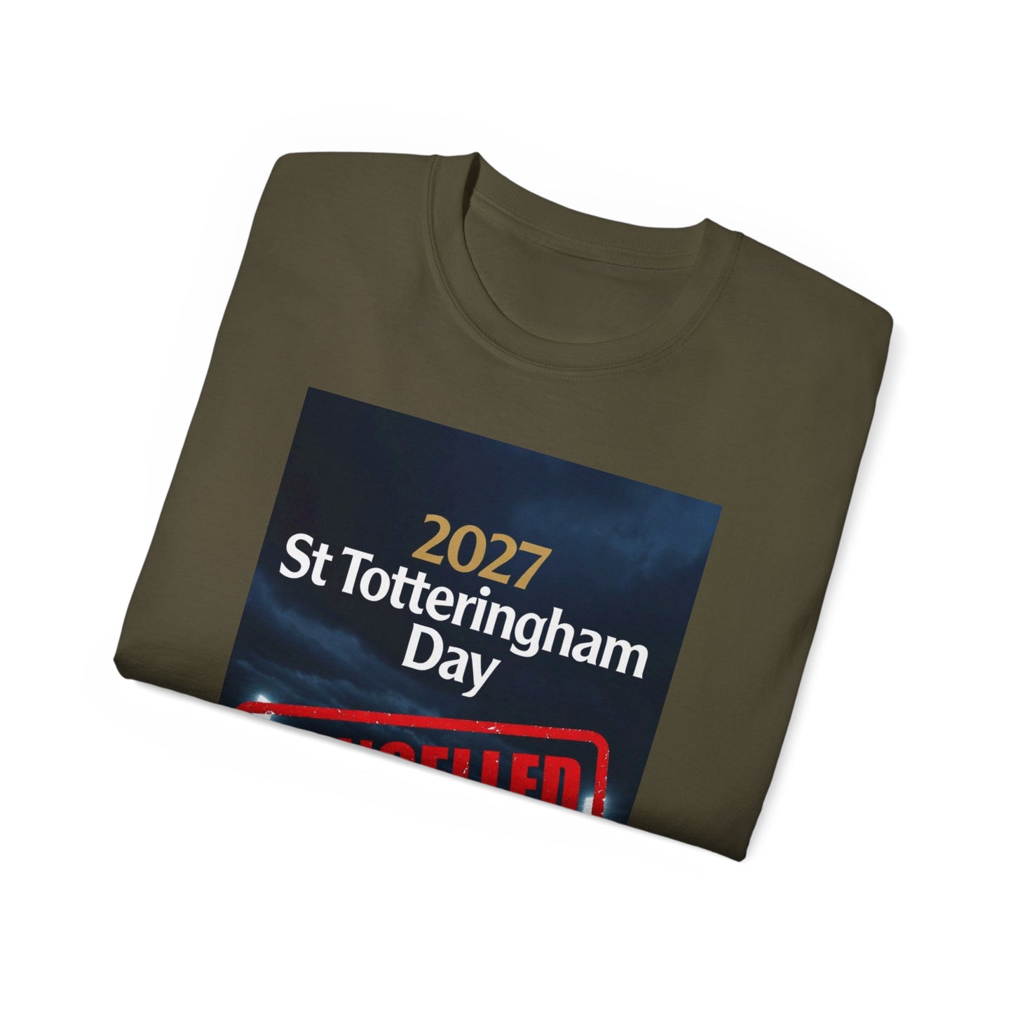 St Totteringham Day Canceled Unisex Ultra Cotton Tee