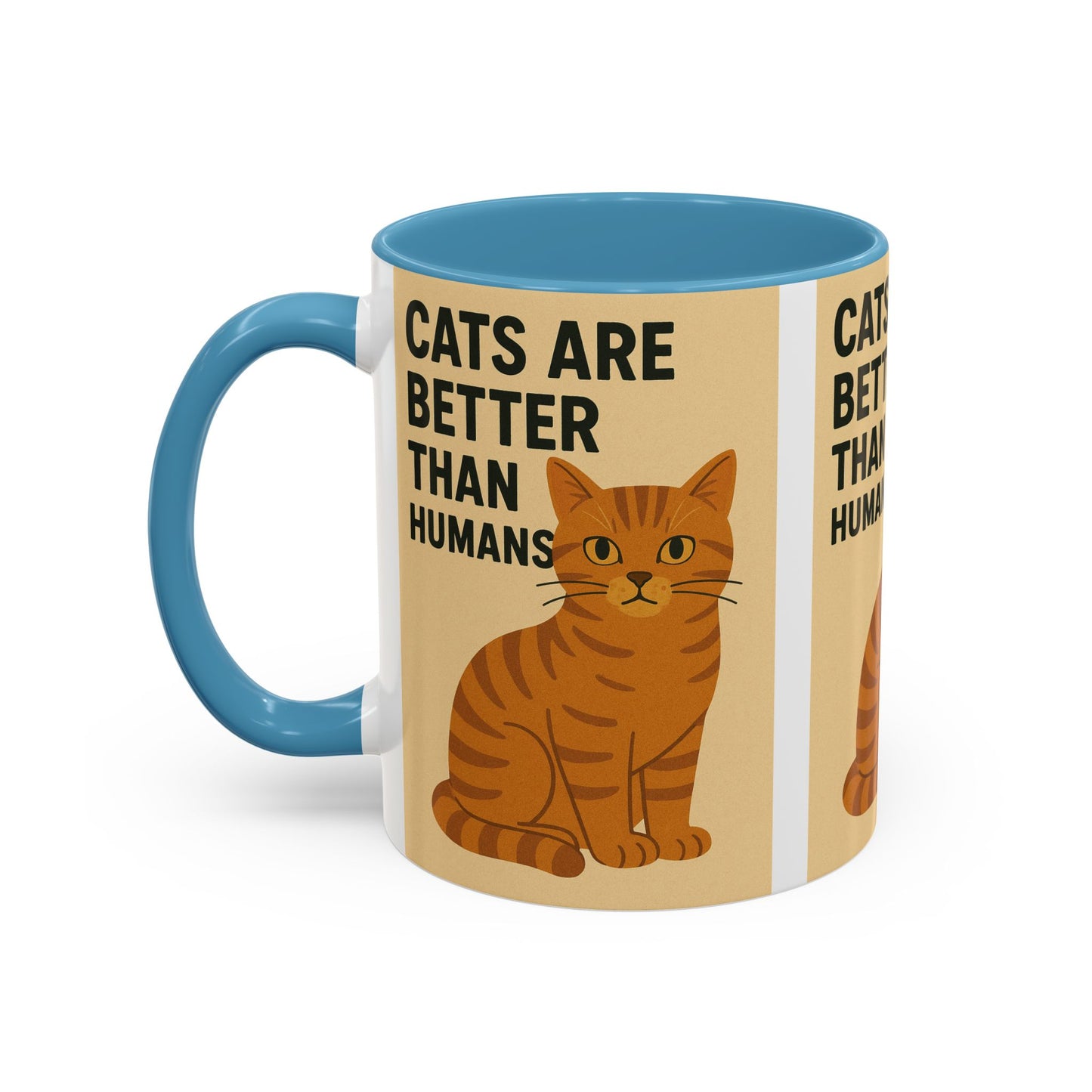 Cats Are Better Than Humans Mug