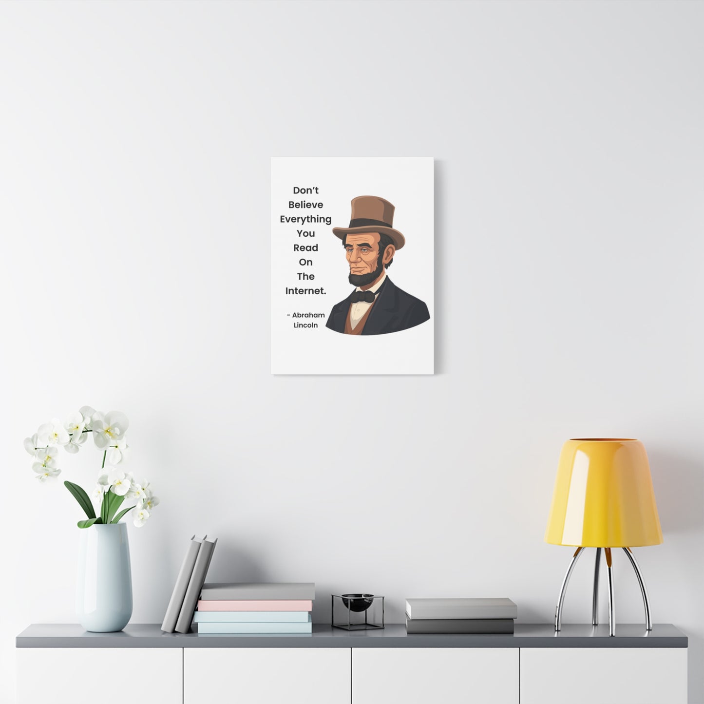 Abraham Lincoln Funny Internet Quote Canvas