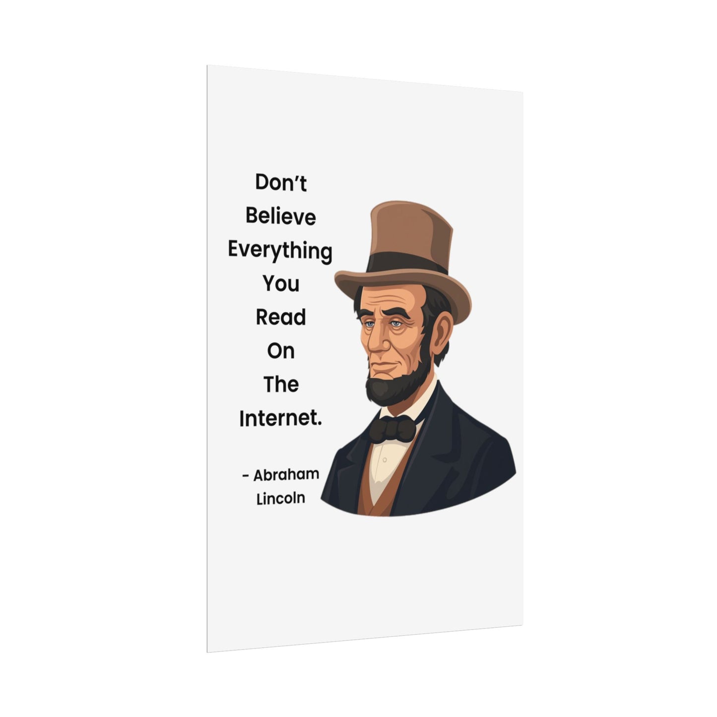 Abraham Lincoln Funny Internet Quote Rolled Poster