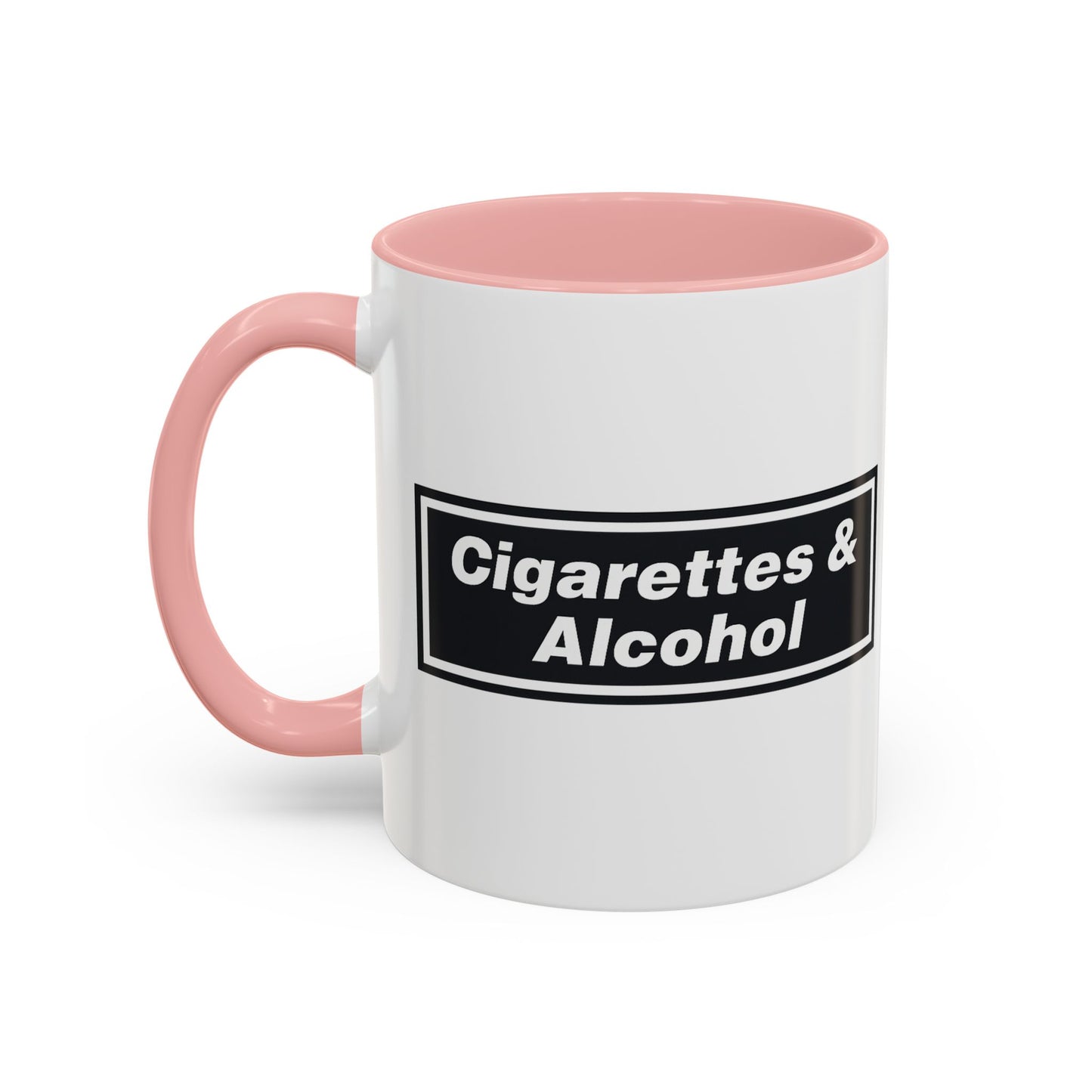 Cigarettes & Alcohol Mug