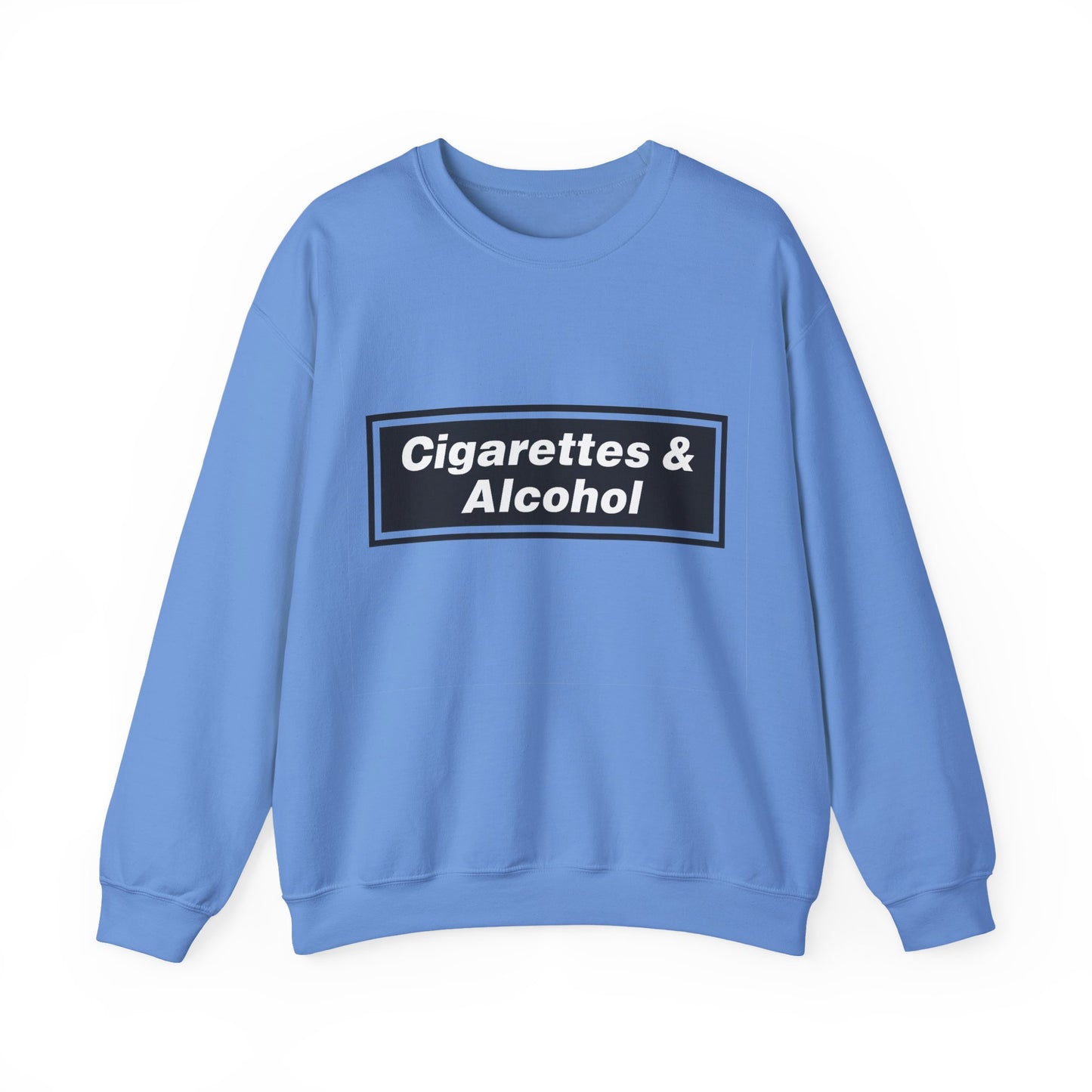 Cigarettes & Alcohol Crewneck Sweatshirt