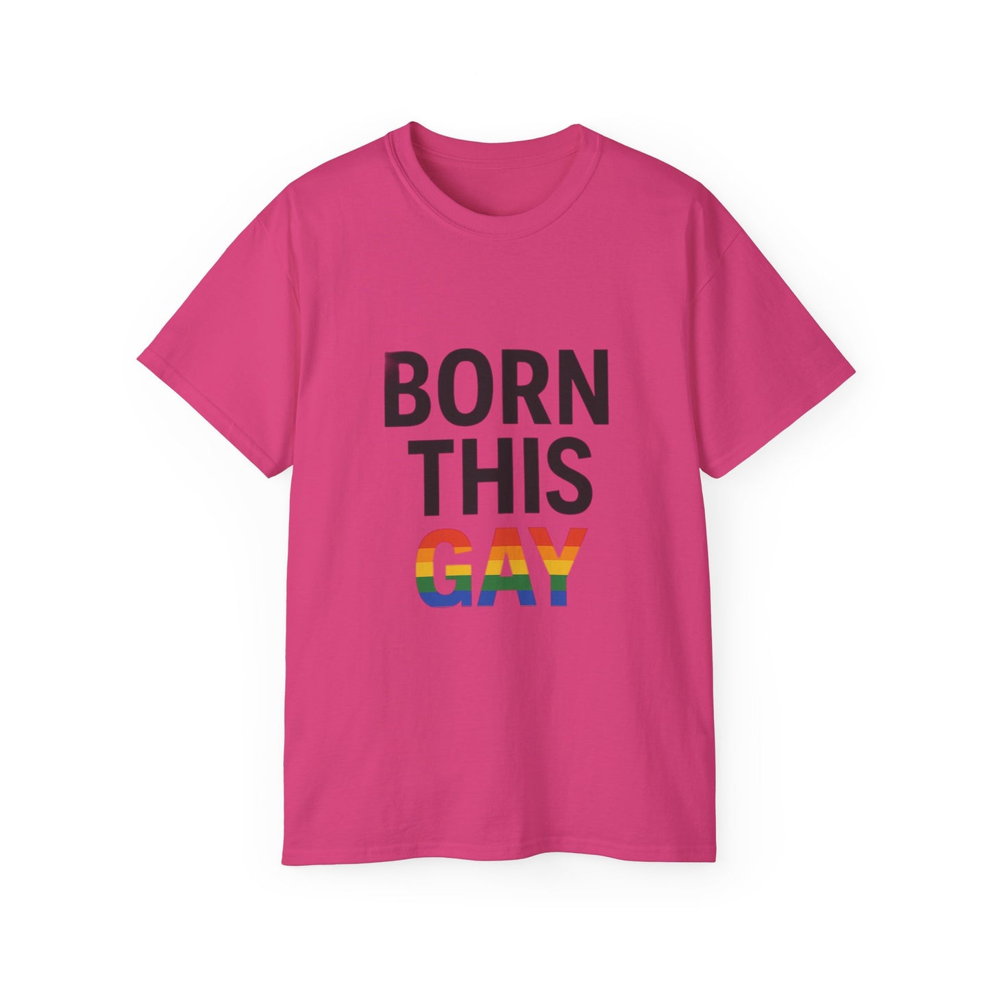 Born This Gay T-Shirt
