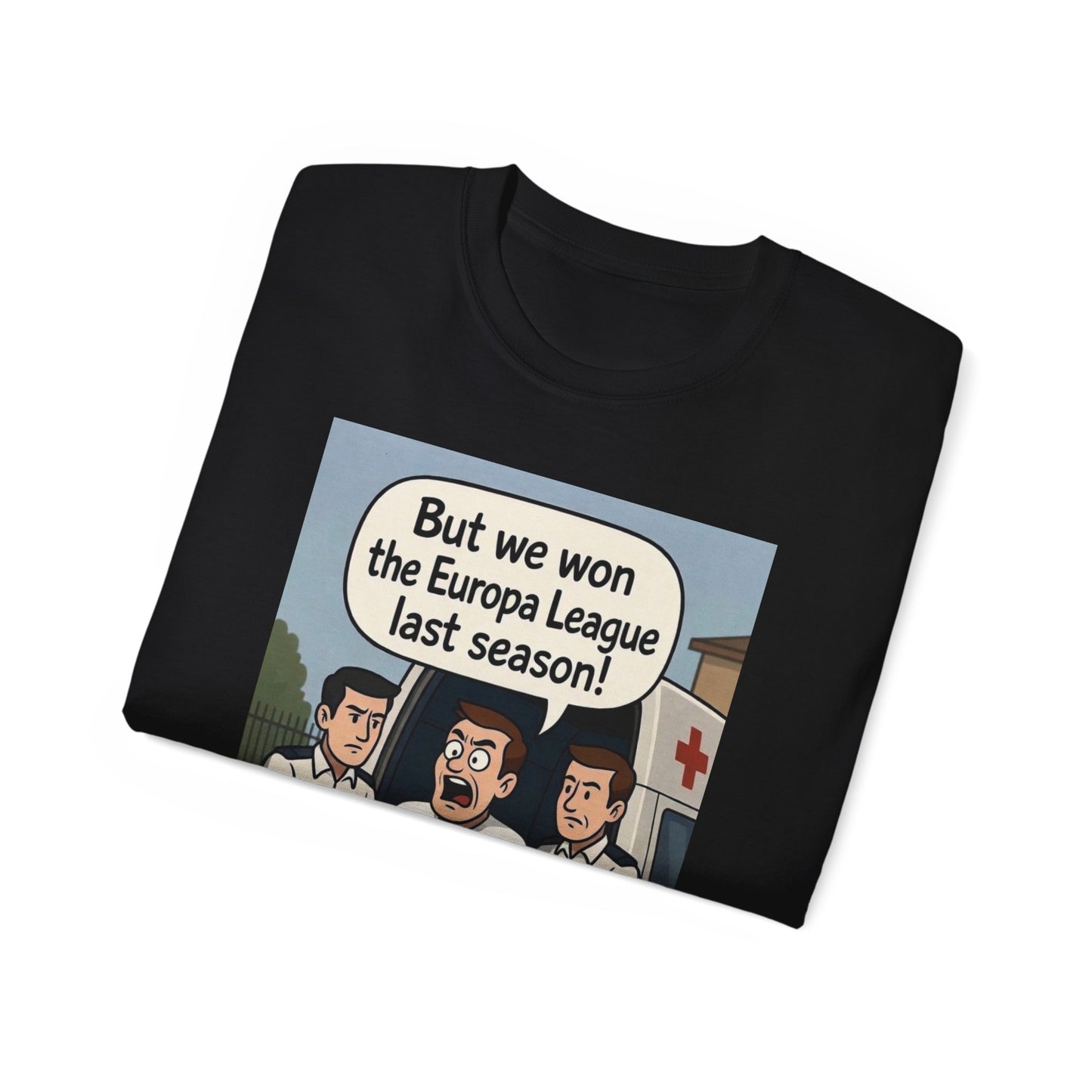 Tottenham Hotspur But we won Unisex Ultra Cotton Tee