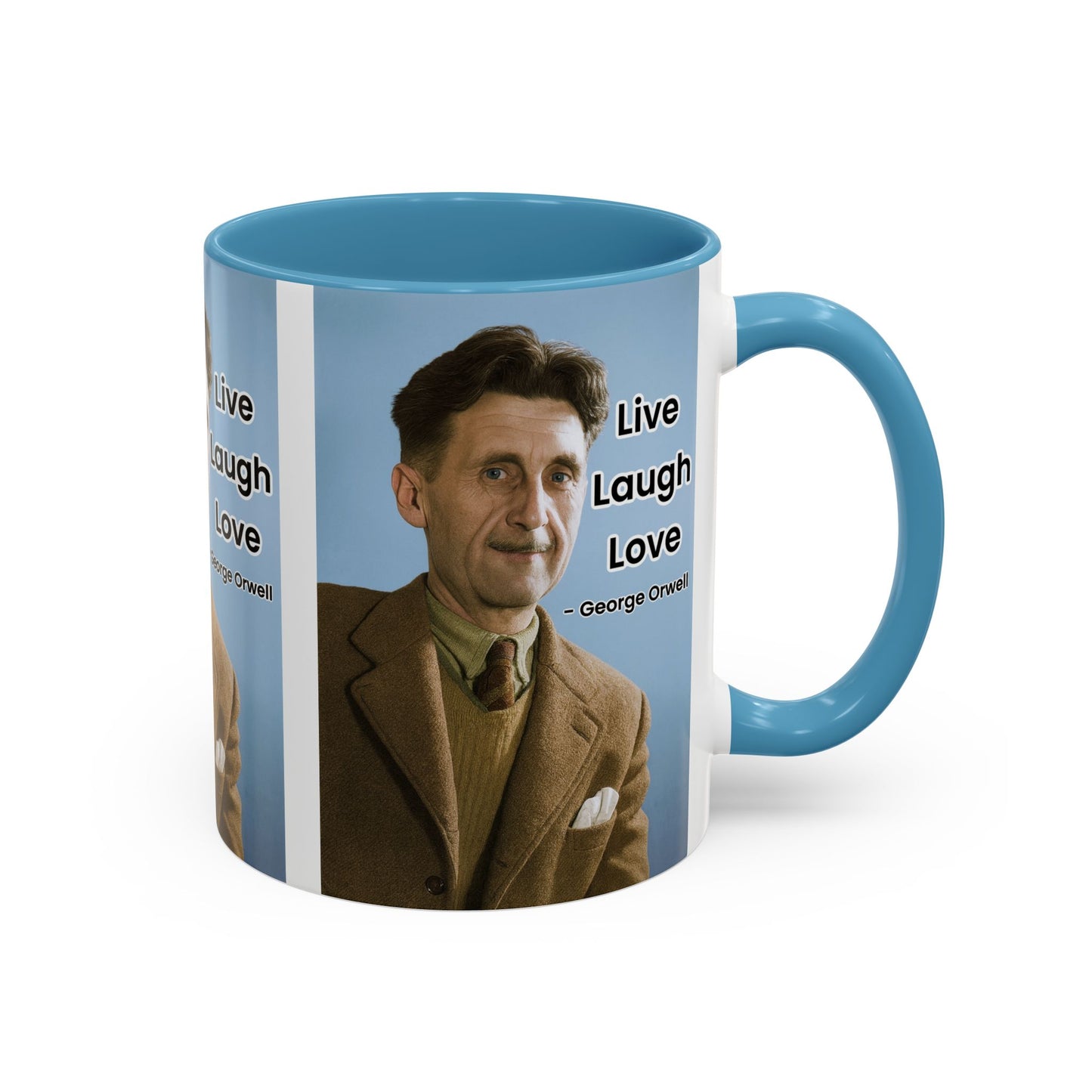 George Orwell Live Laugh Love Quote Coffee Mug