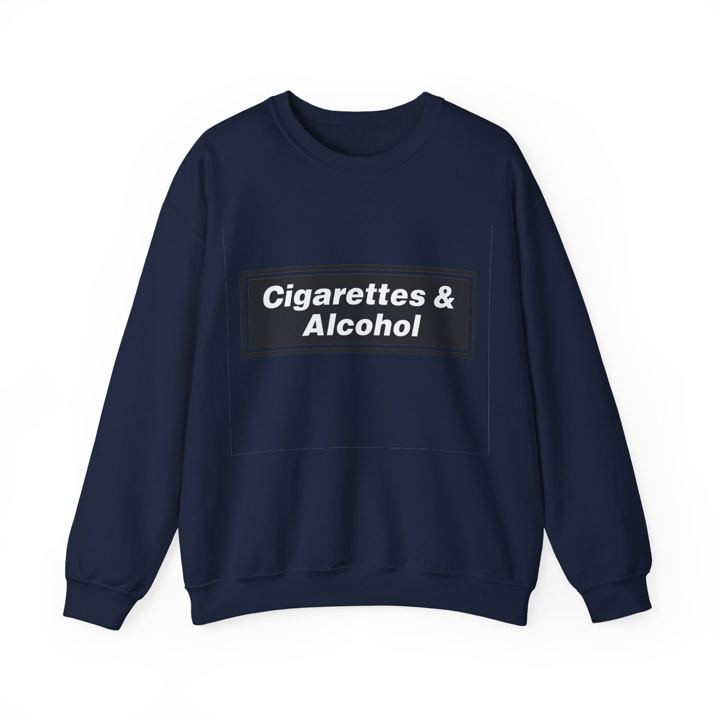 Cigarettes & Alcohol Crewneck Sweatshirt