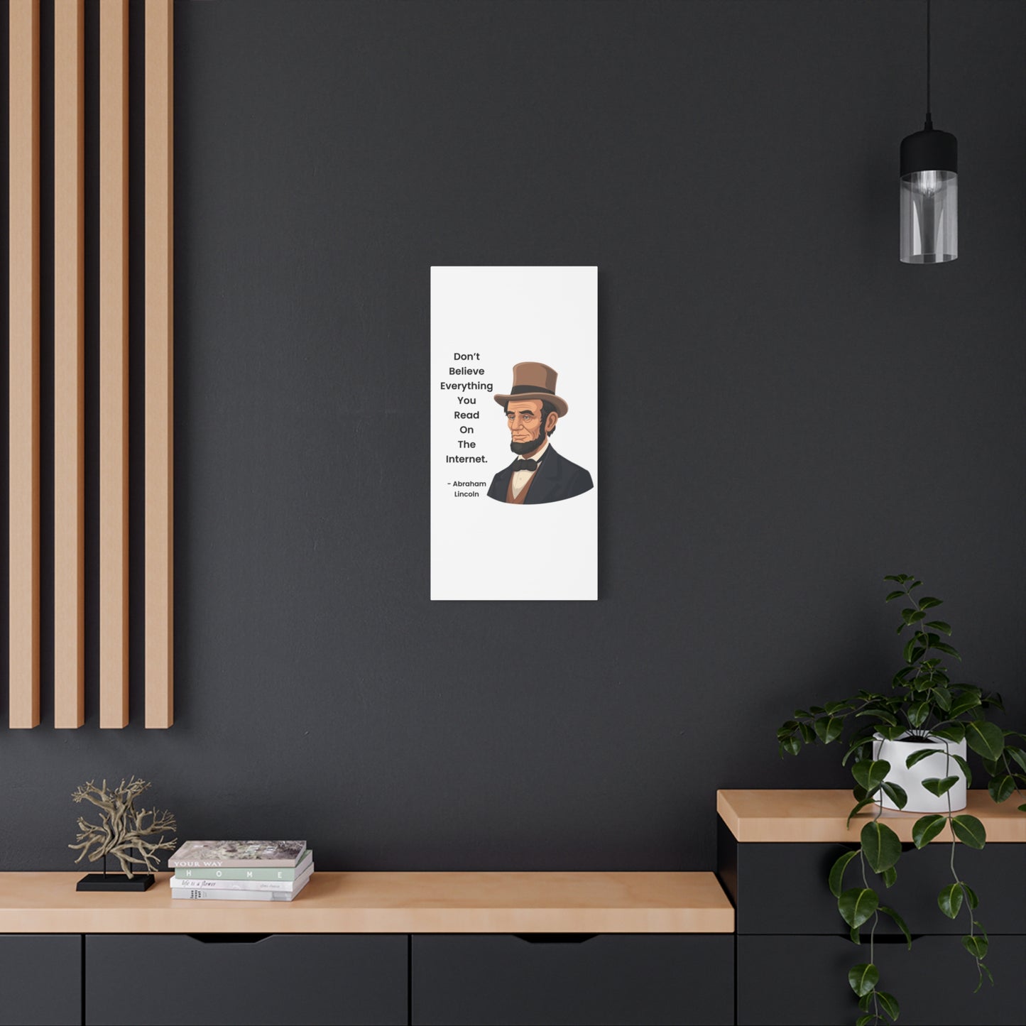 Abraham Lincoln Funny Internet Quote Canvas