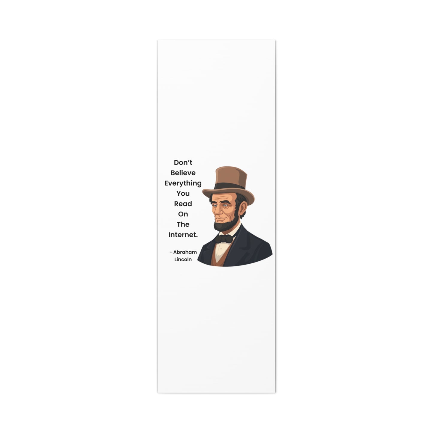 Abraham Lincoln Funny Internet Quote Canvas