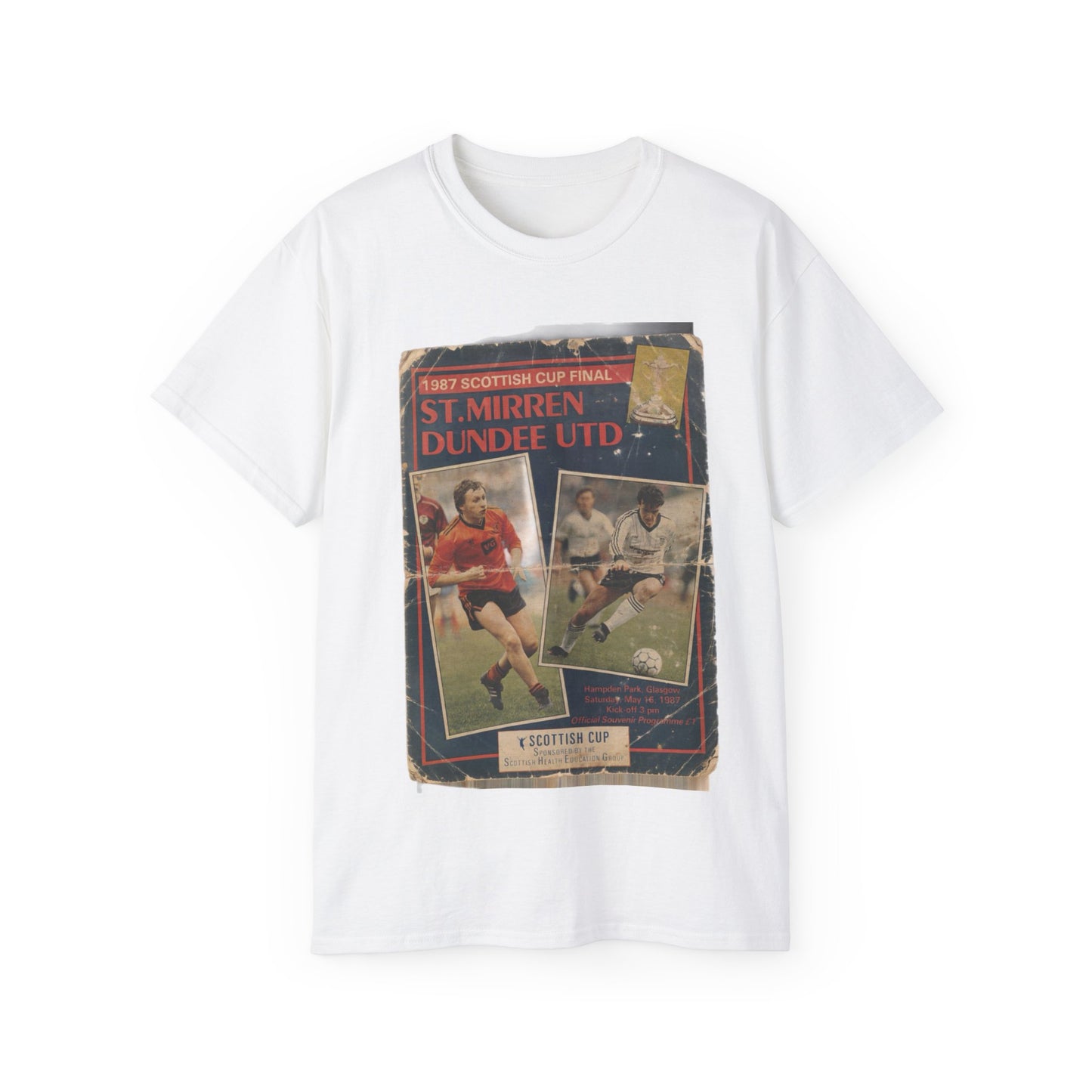 1987 Scottish Cup Final St Mirren Dundee United Programme Poster Unisex Ultra Cotton Tee