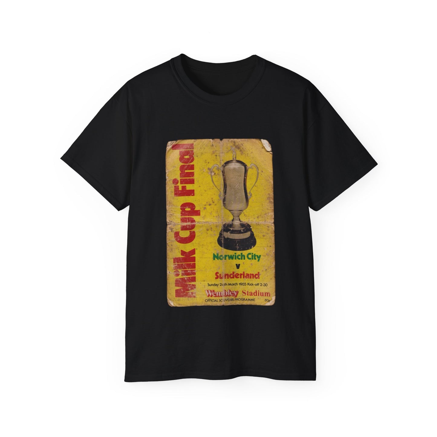 1985 Milk Cup Final Norwich City Sunderland Programme Poster Unisex Ultra Cotton Tee