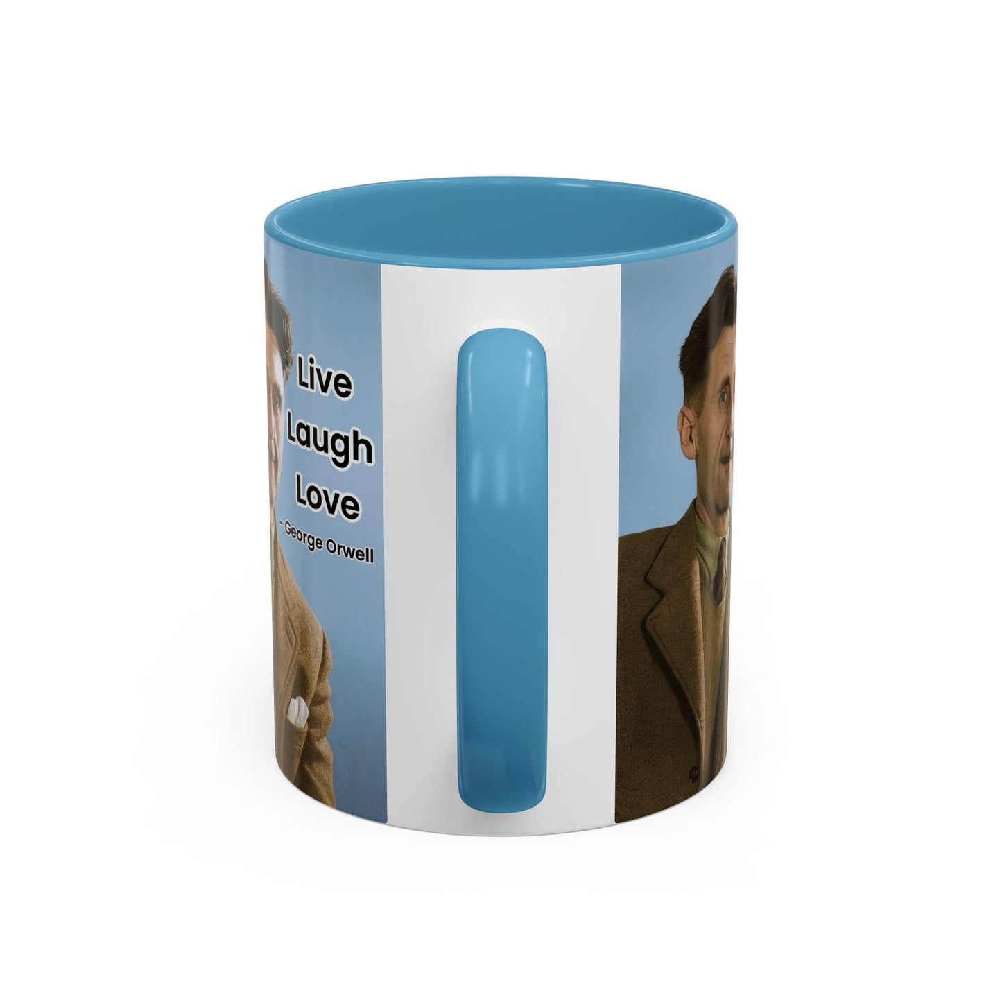 George Orwell Live Laugh Love Quote Coffee Mug
