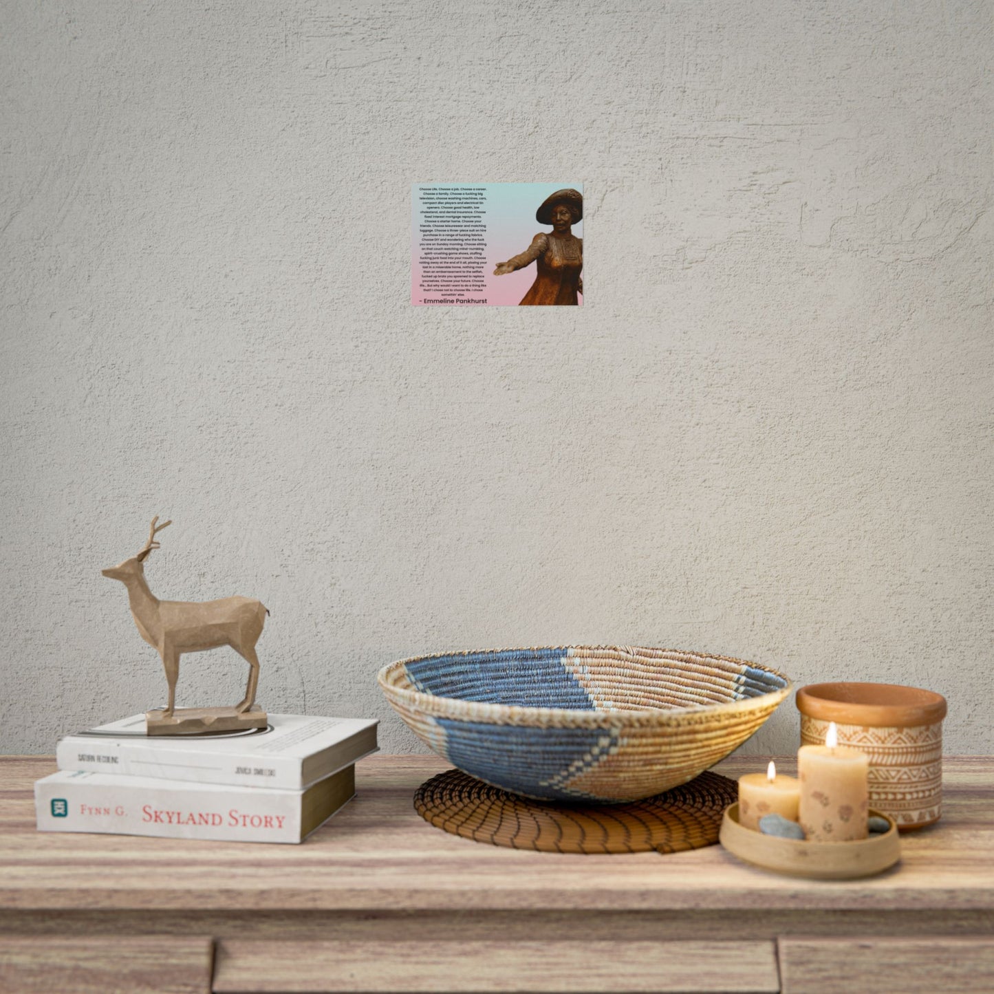 Emmeline Pankhurst Trainspotting Quote Poster