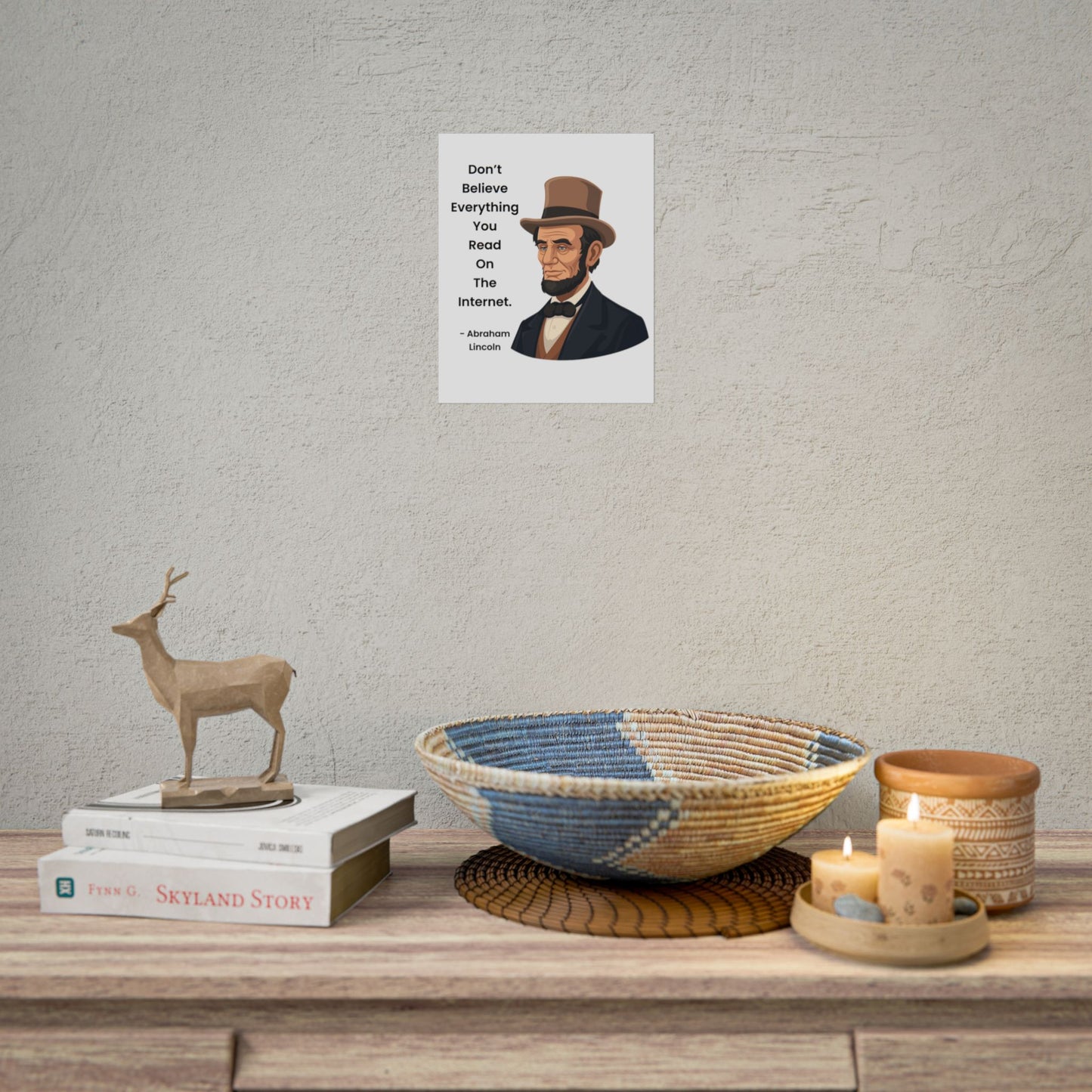 Abraham Lincoln Funny Internet Quote Rolled Poster