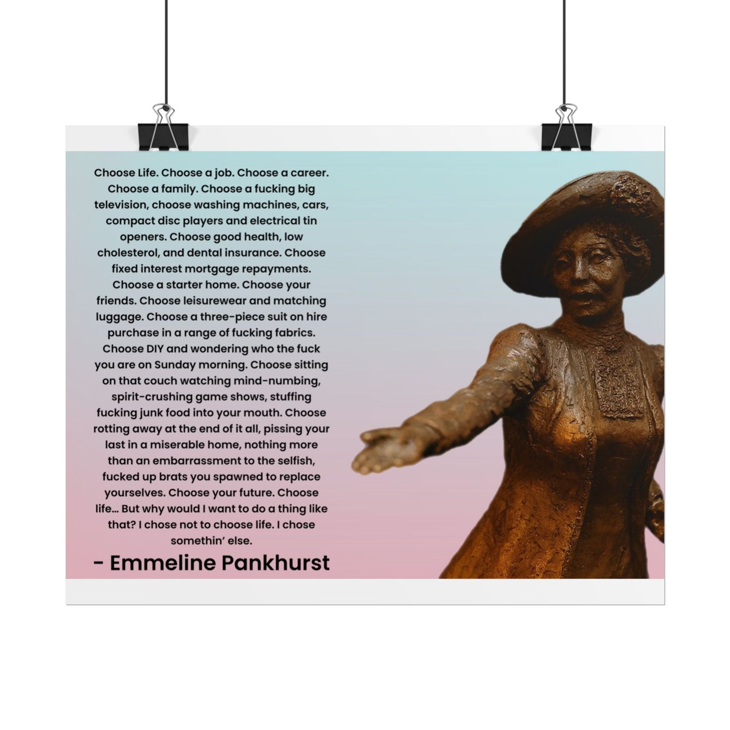 Emmeline Pankhurst Trainspotting Quote Poster