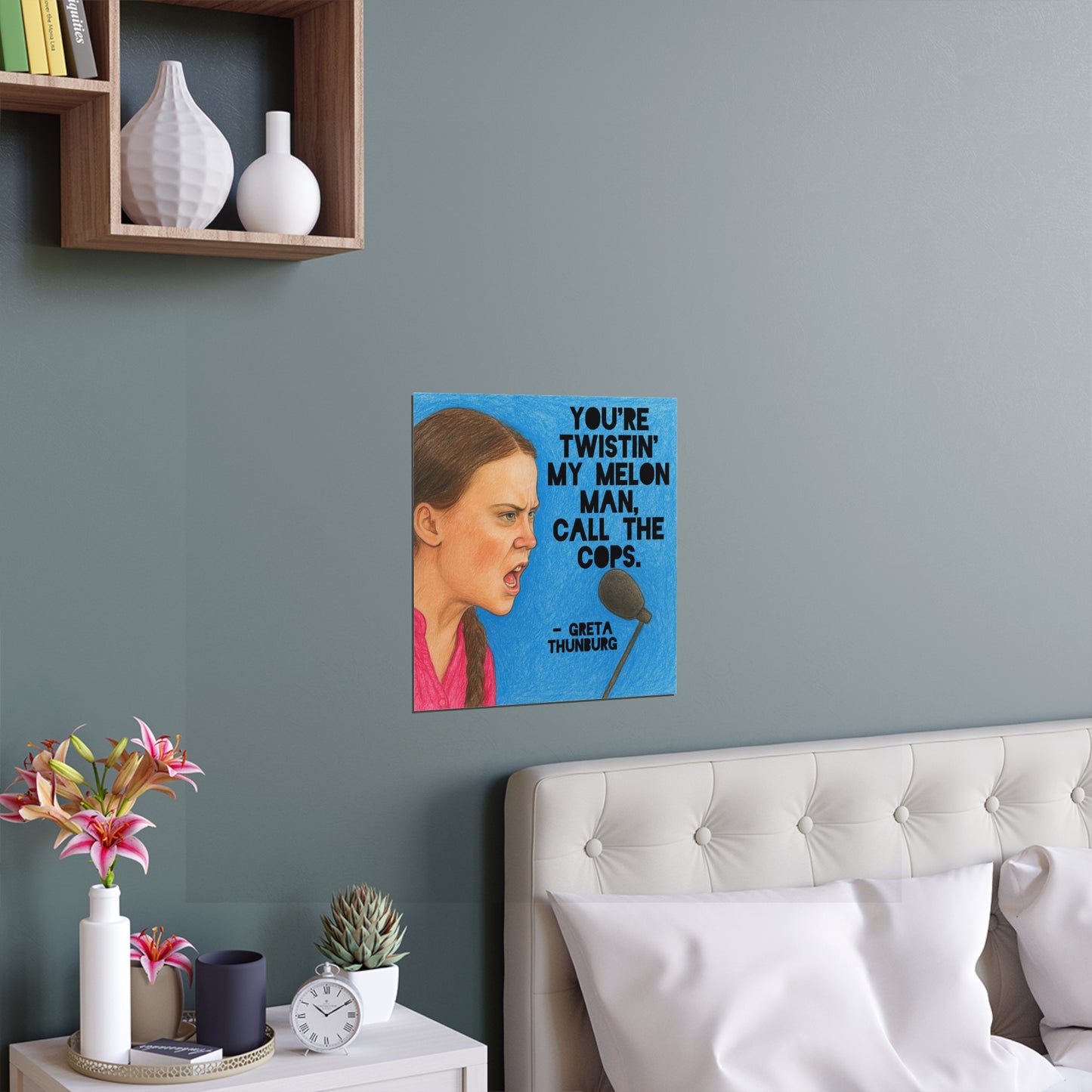 Greta Thunberg Step On Happy Mondays Poster