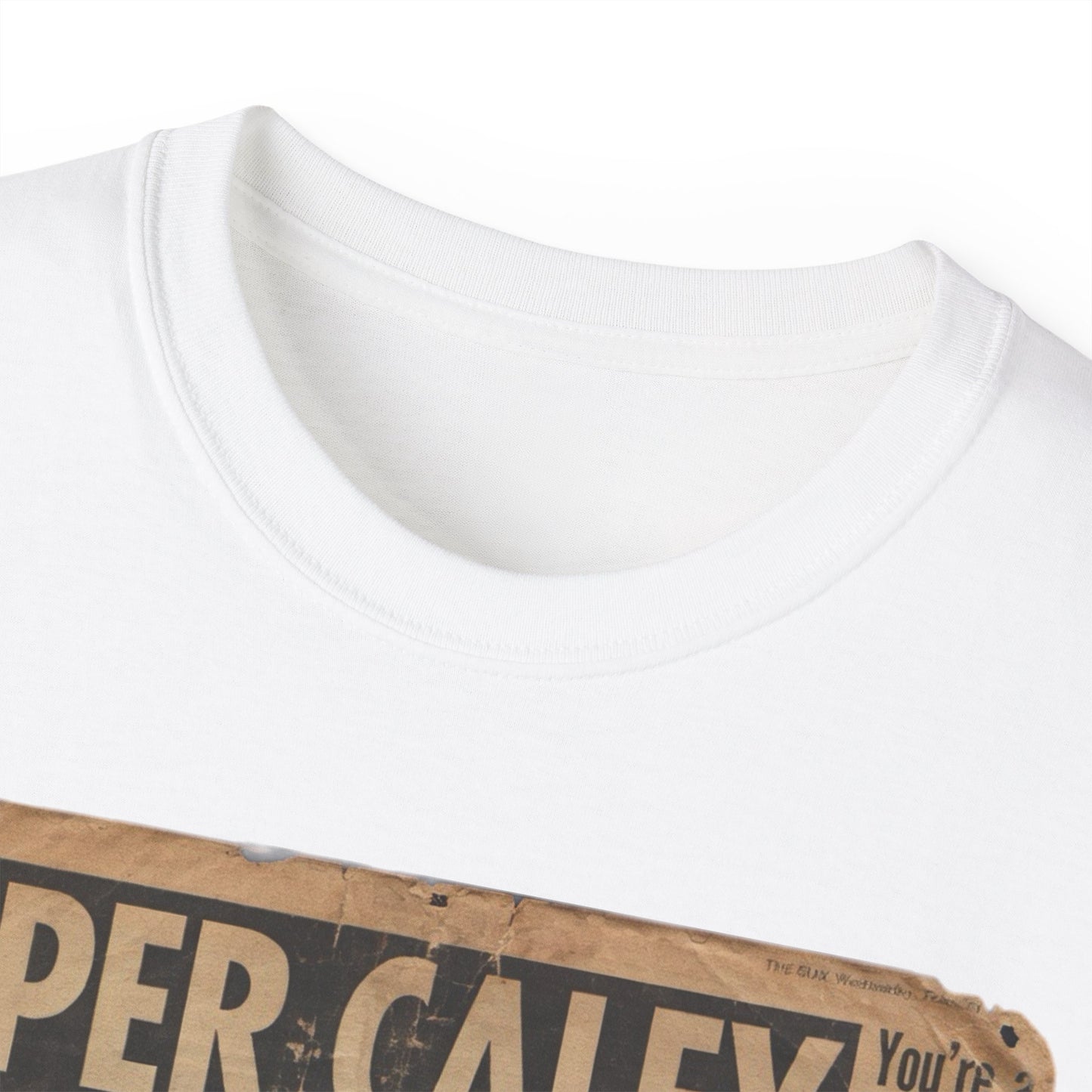 Super Caley Go Ballistic Celtic Are Atrocious Newspaper Headline Unisex Ultra Cotton Tee