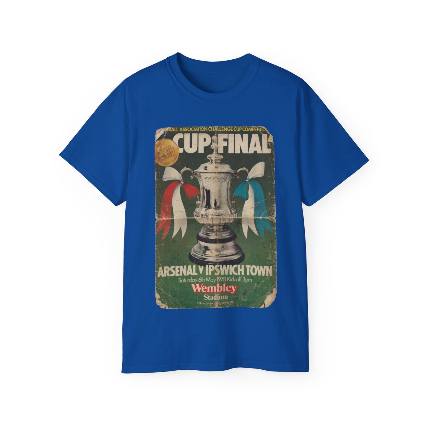 1978 FA Cup Final Programme Ipswich Town Arsenal Poster Unisex Ultra Cotton Tee