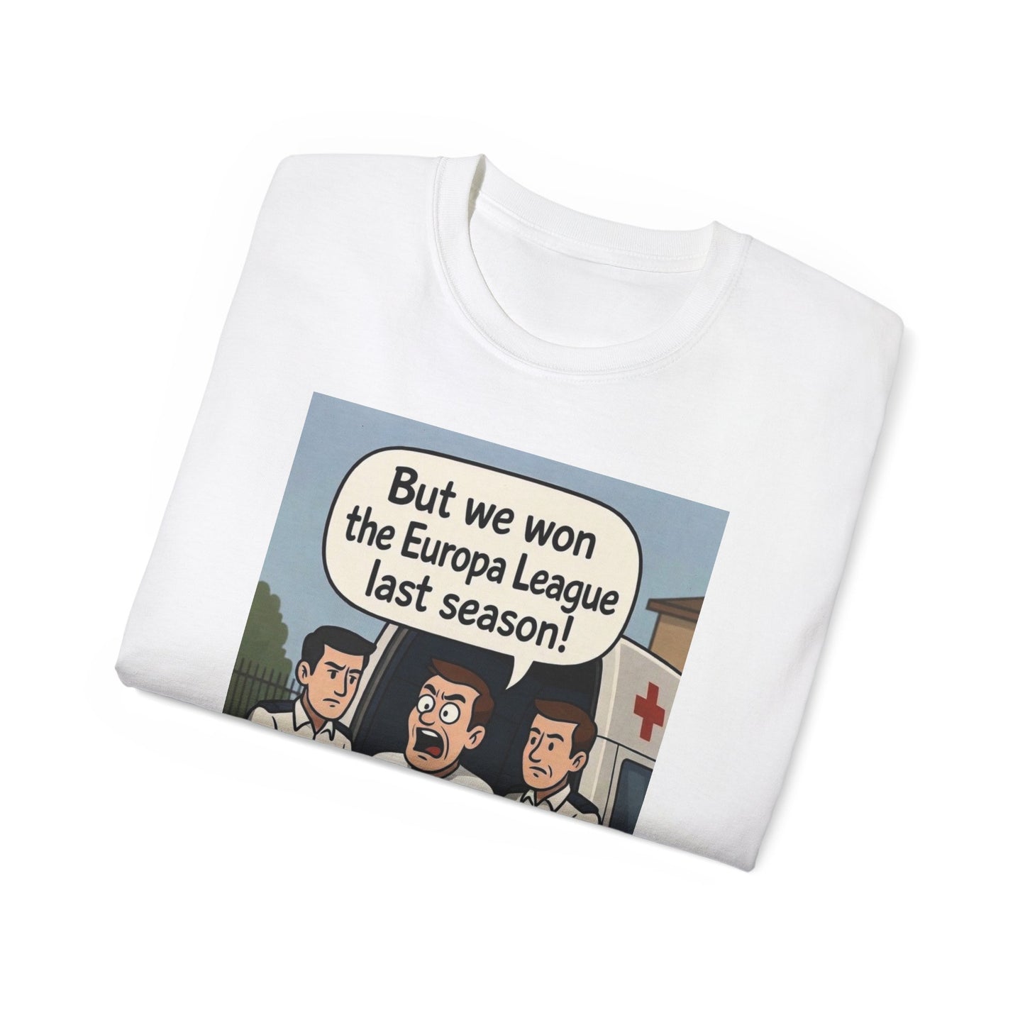 Tottenham Hotspur But we won Unisex Ultra Cotton Tee