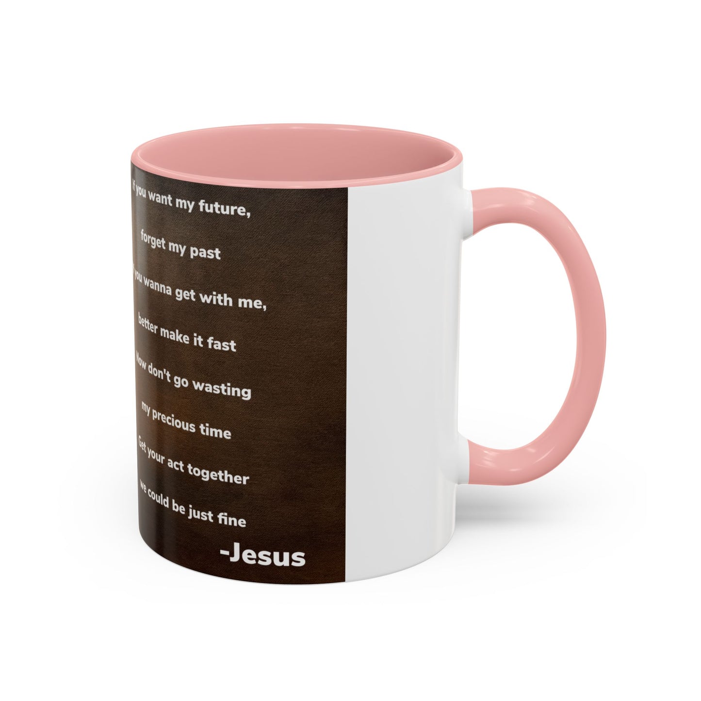 Inspirational Jesus Wannabe Mug
