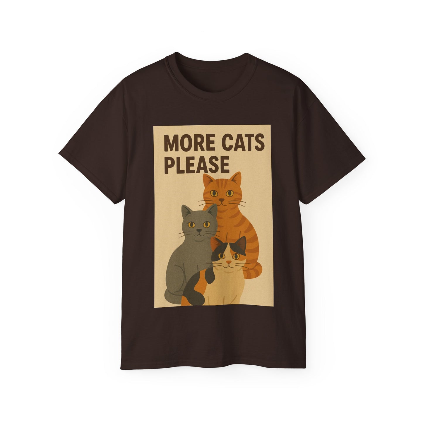 More Cats Please T-Shirt