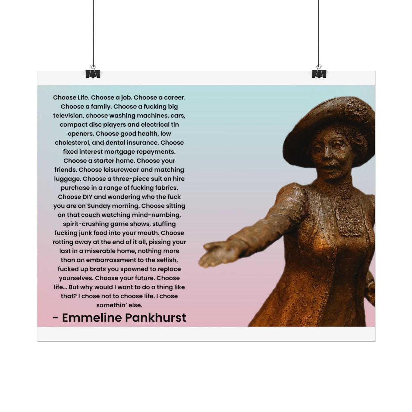 Emmeline Pankhurst Trainspotting Quote Poster