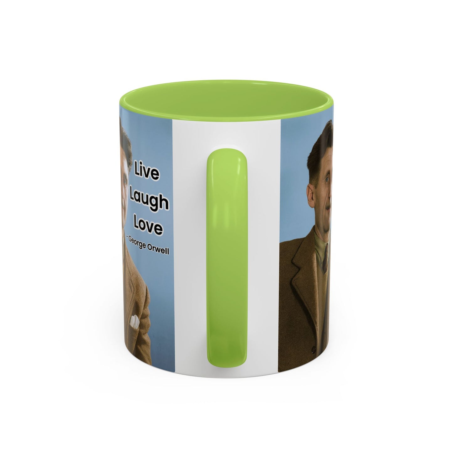 George Orwell Live Laugh Love Quote Coffee Mug