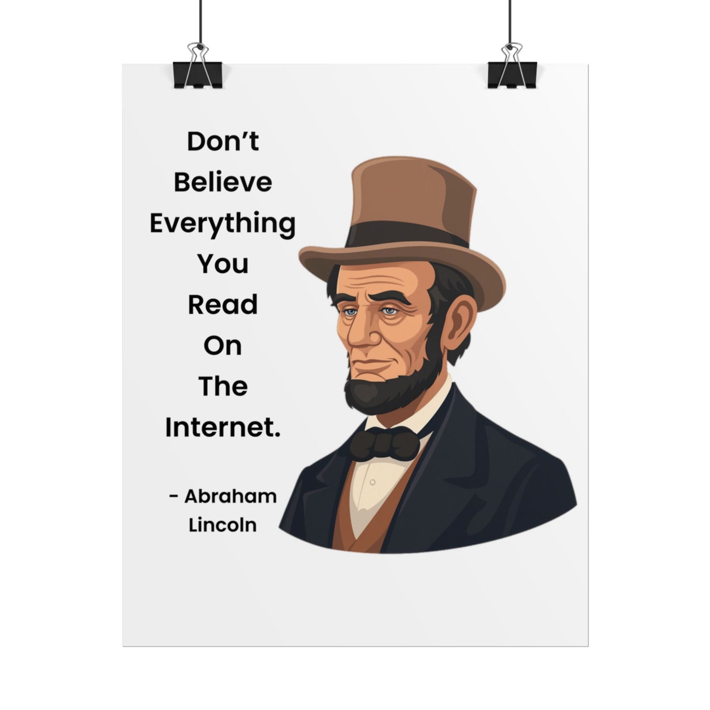 Abraham Lincoln Funny Internet Quote Rolled Poster